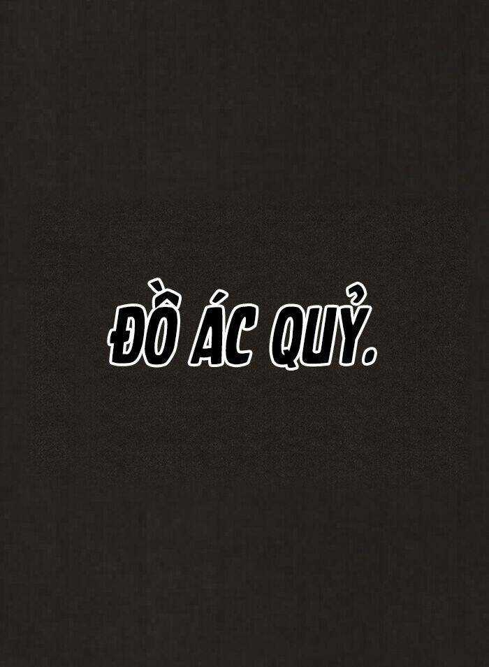 Đứa con của quỷ dữ - Chapter 71 - Trang 47