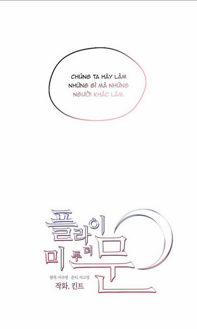 Đưa Em Đến Mặt Trăng - Chapter 55.1 - Trang 36