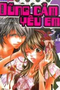 Đọc truyện Dũng Cảm Để Yêu Em