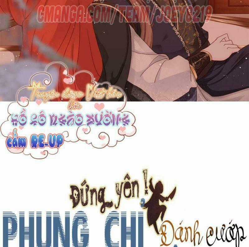 Đứng Lại! Phụng Chỉ Ăn Cướp - Chapter 21 - Trang 2