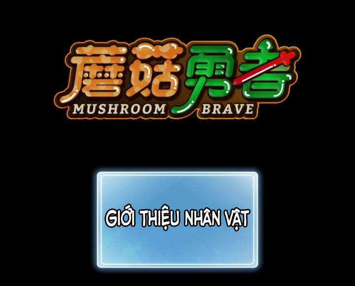 Dũng Sĩ Nấm - Chapter 0.5 - Trang 1