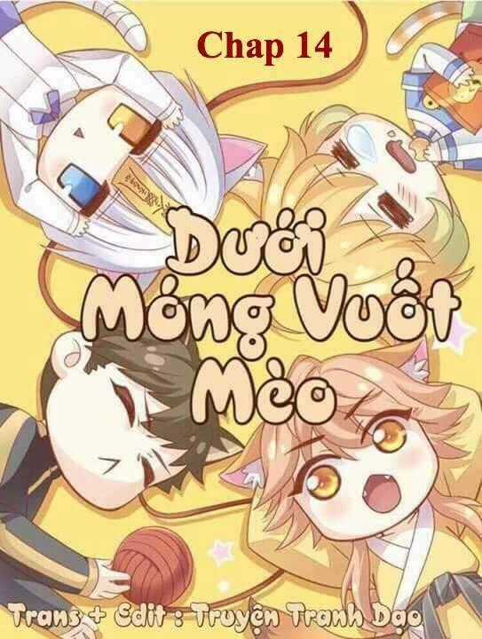 Dưới Móng Vuốt Mèo - Chapter 14 - Trang 1