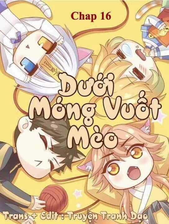 Dưới Móng Vuốt Mèo - Chapter 17 - Trang 1