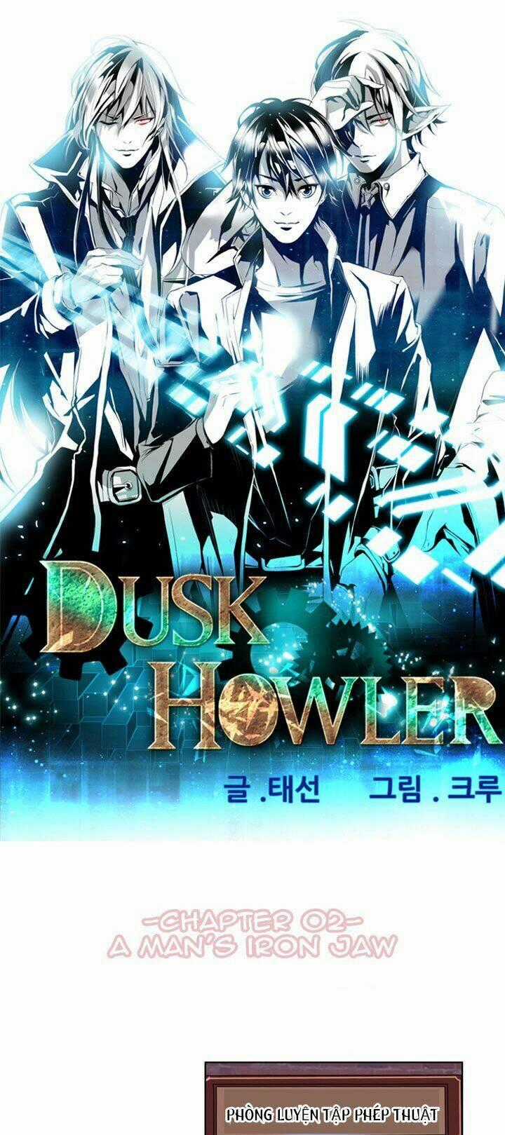 Dusk Howler - Chapter 14 - Trang 2