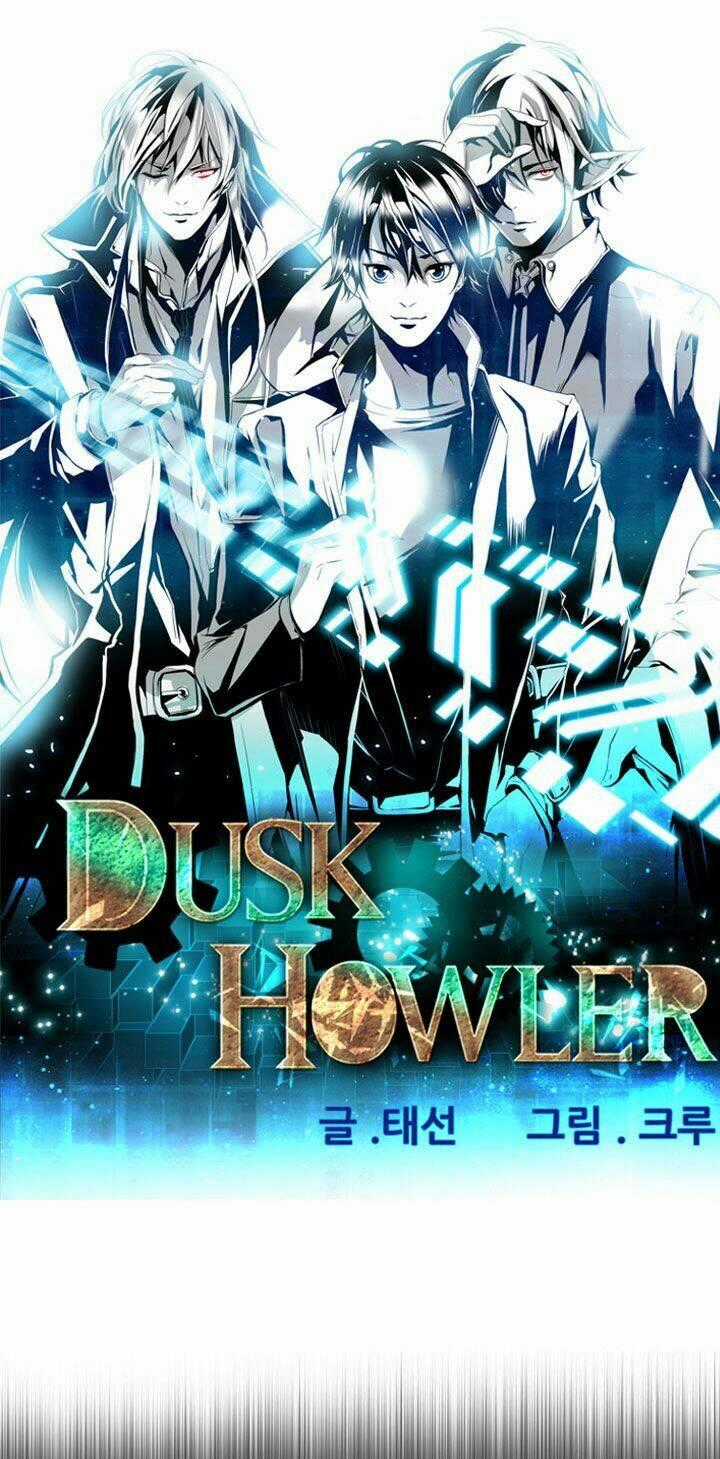 Dusk Howler - Chapter 19 - Trang 2