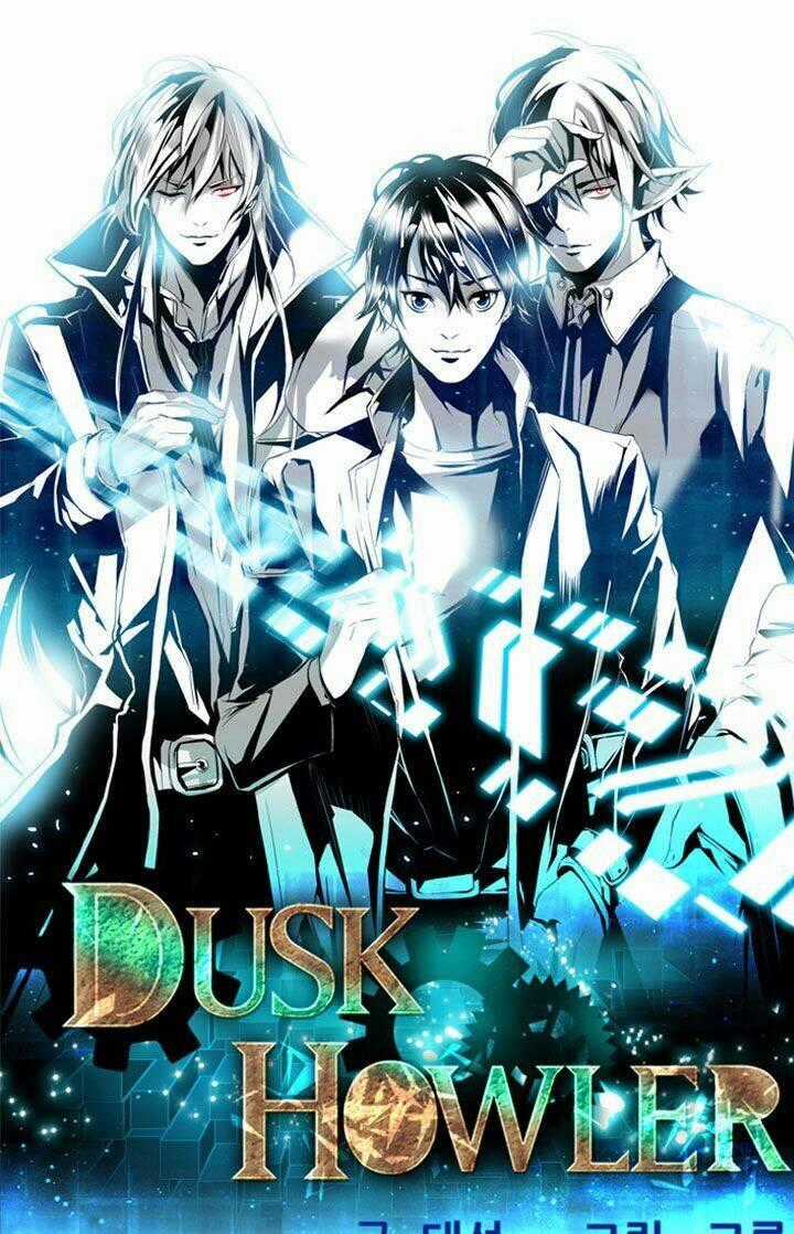 Dusk Howler - Chapter 29 - Trang 2