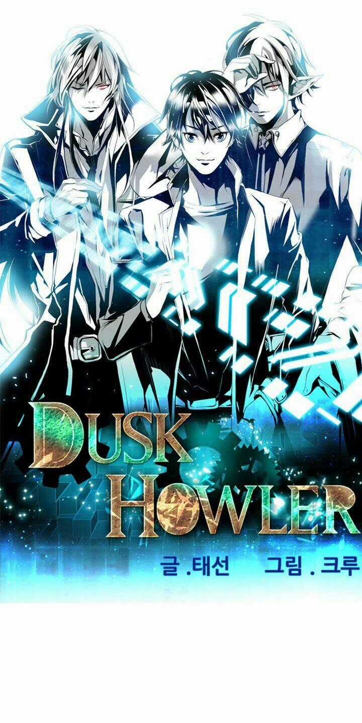 Dusk Howler - Chapter 39 - Trang 1