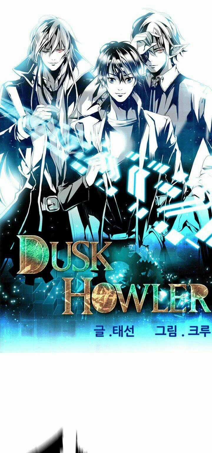 Dusk Howler - Chapter 46 - Trang 1