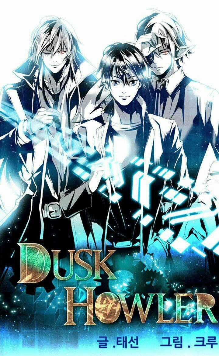Dusk Howler - Chapter 49 - Trang 2