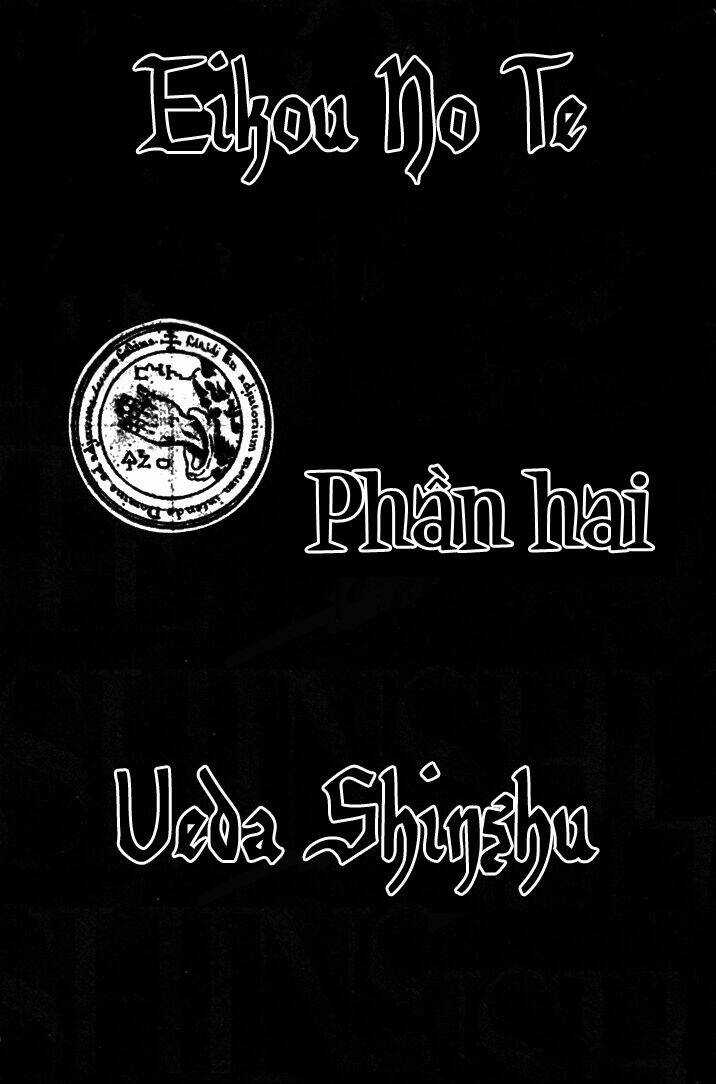 Eikou No Te - Chapter 6 - Trang 4