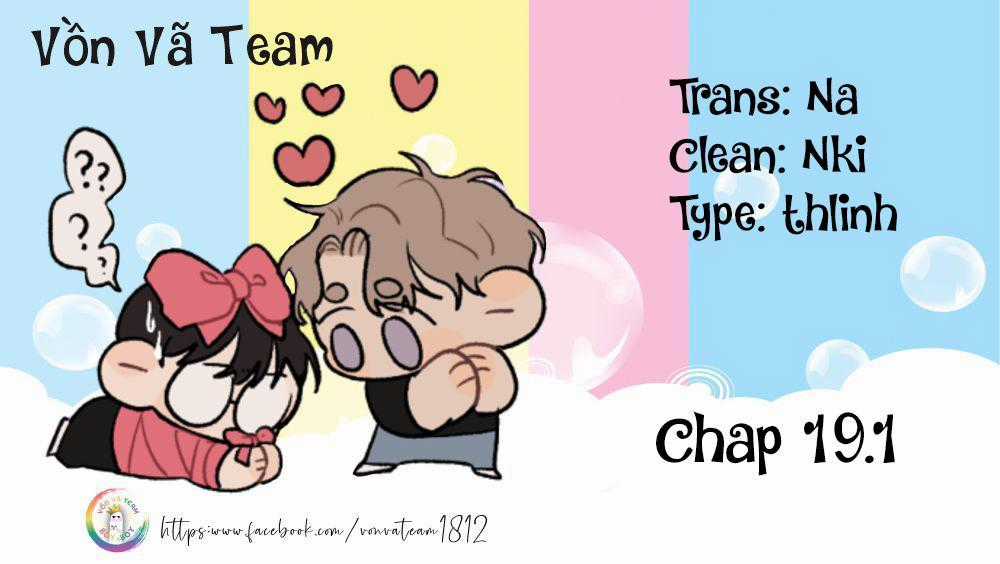 Em Đến Cùng Cơn Gió - Chapter 19.1 - Trang 1