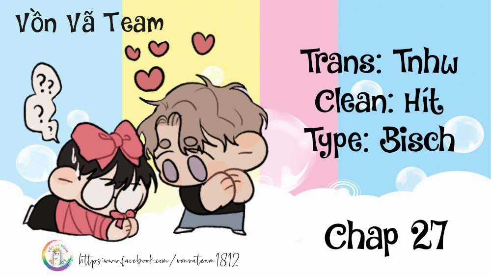 Em Đến Cùng Cơn Gió - Chapter 27 - Trang 1