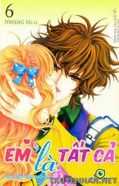 Em Là Tất Cả - Chapter 18 - Trang 1