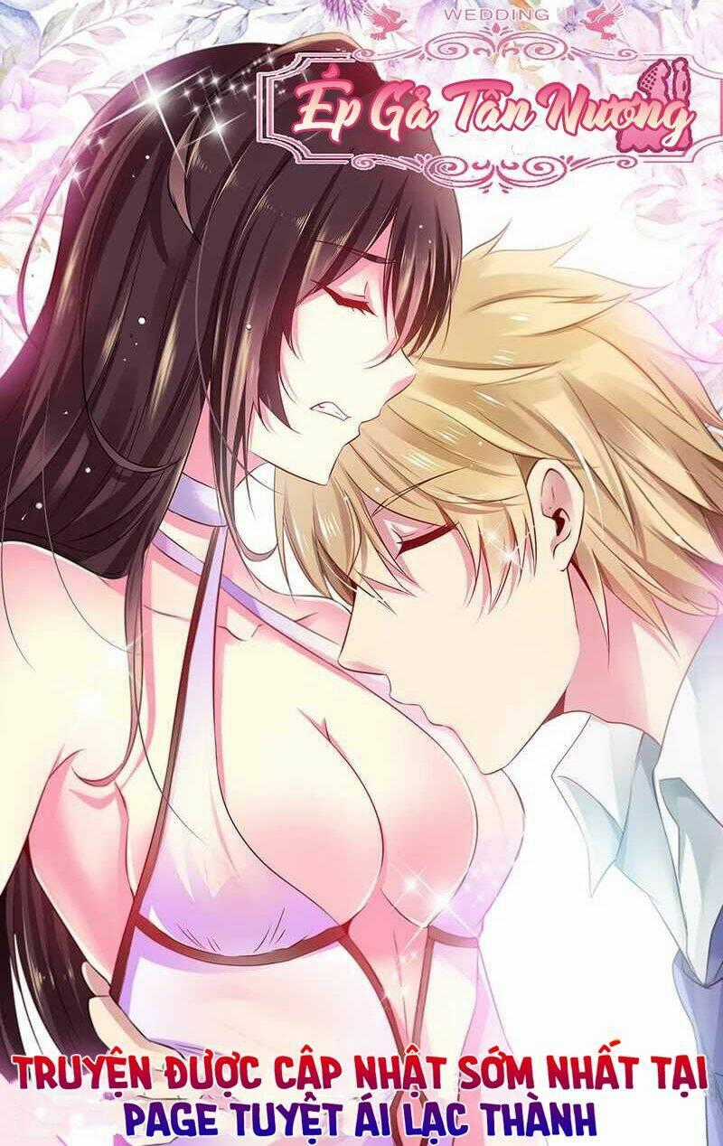 Ép Gả Tân Nương - Chapter 1 - Trang 1