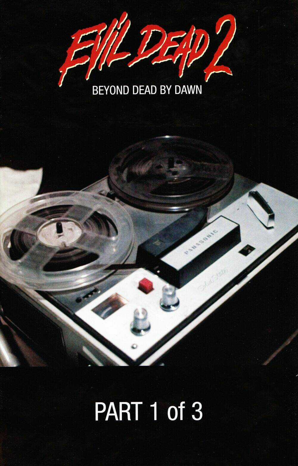 Evil Dead Beyond Dead By Dawn - Chapter 1 - Trang 2
