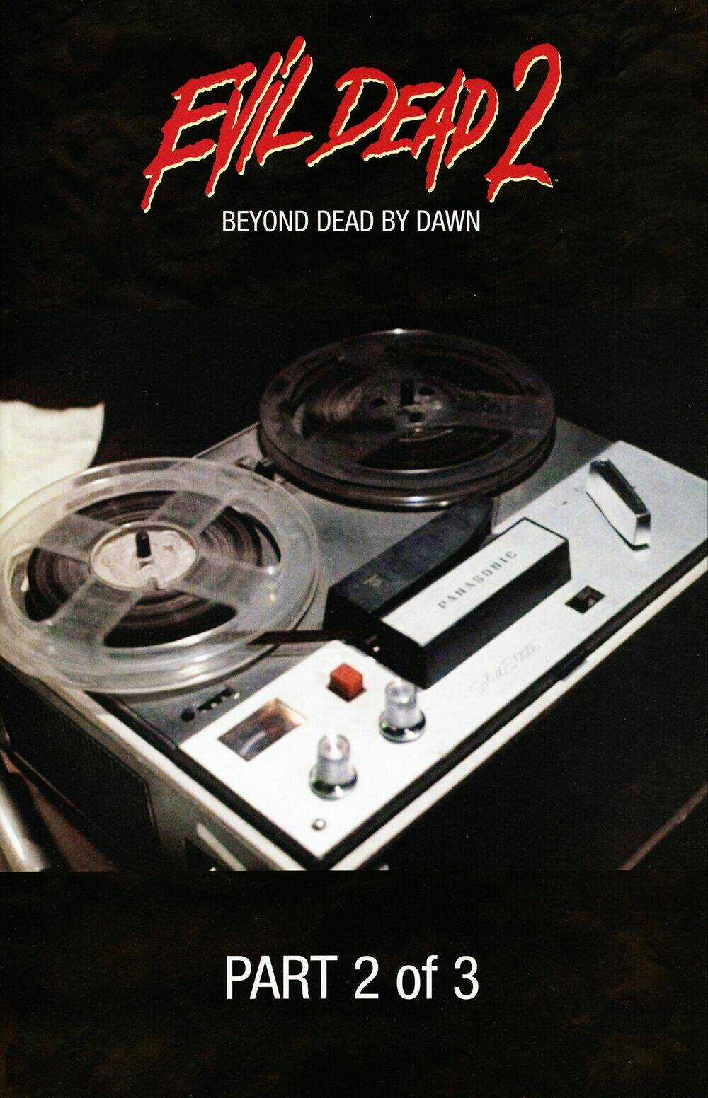 Evil Dead Beyond Dead By Dawn - Chapter 2 - Trang 2