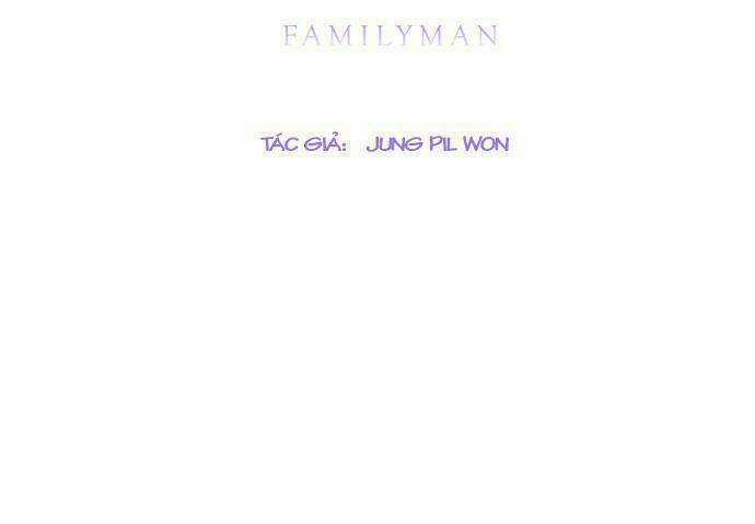 Family Man - Chapter 6 - Trang 8