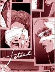 Đọc truyện Fetish