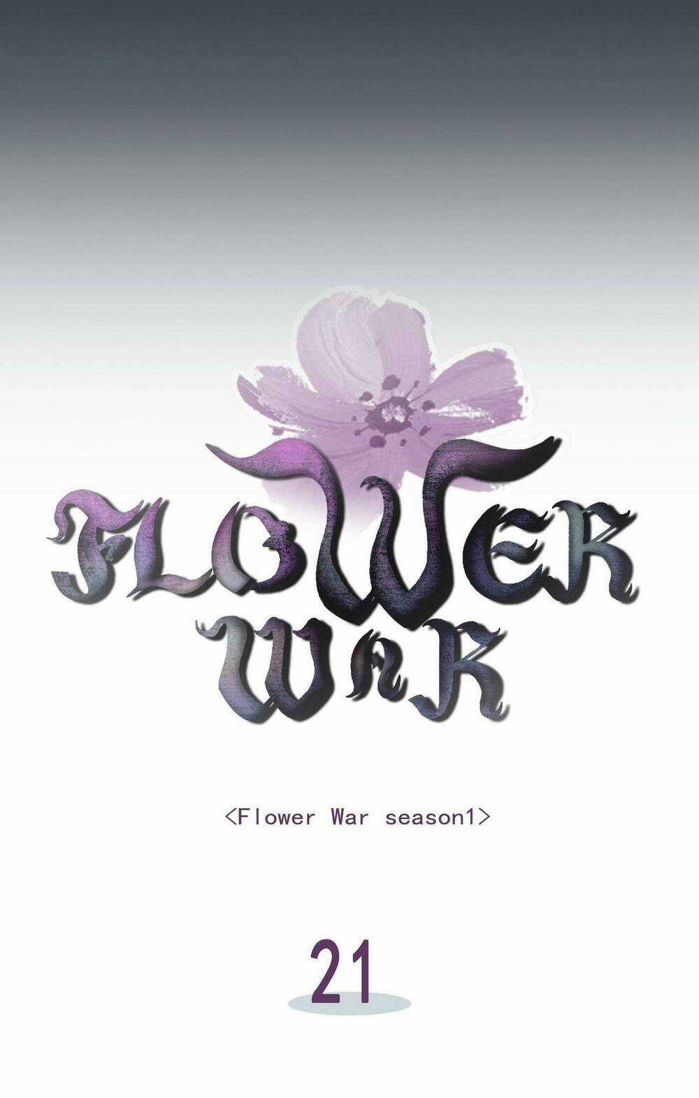 Flower War - Season 1 - Chapter 21 - Trang 7