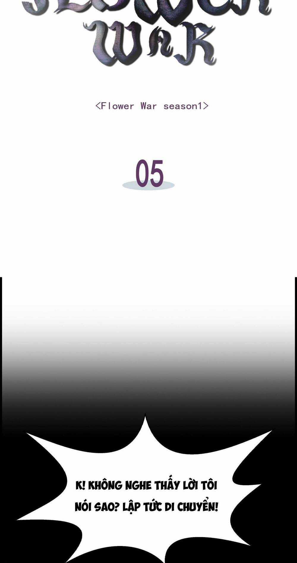 Flower War - Season 1 - Chapter 5 - Trang 4