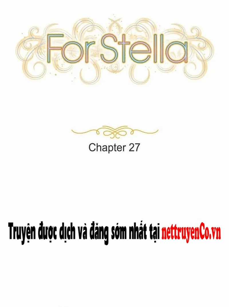 For stella - Vì Stella - Chapter 27 - Trang 8