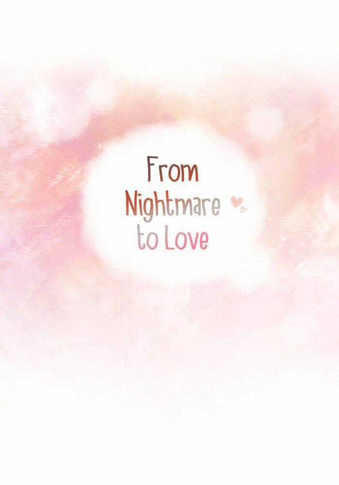 From Nightmare To Love - Chapter 3 - Trang 29