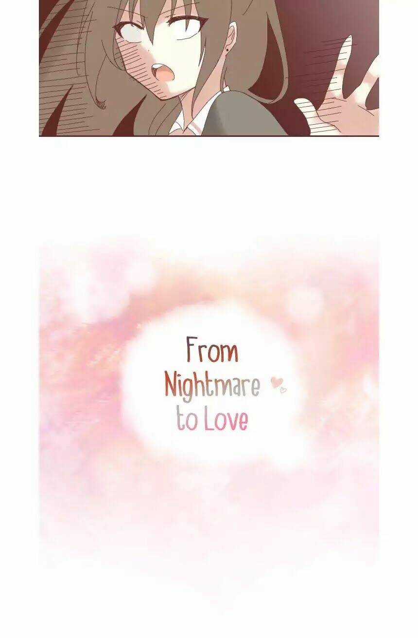 From Nightmare To Love - Chapter 8 - Trang 10