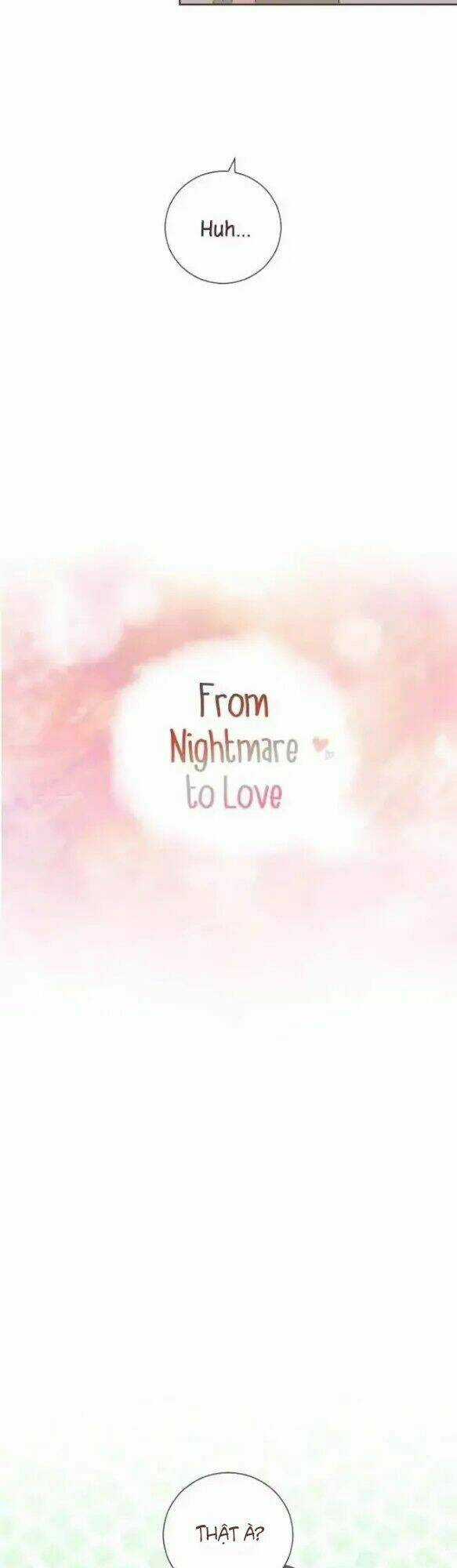 From Nightmare To Love - Chapter 9 - Trang 4