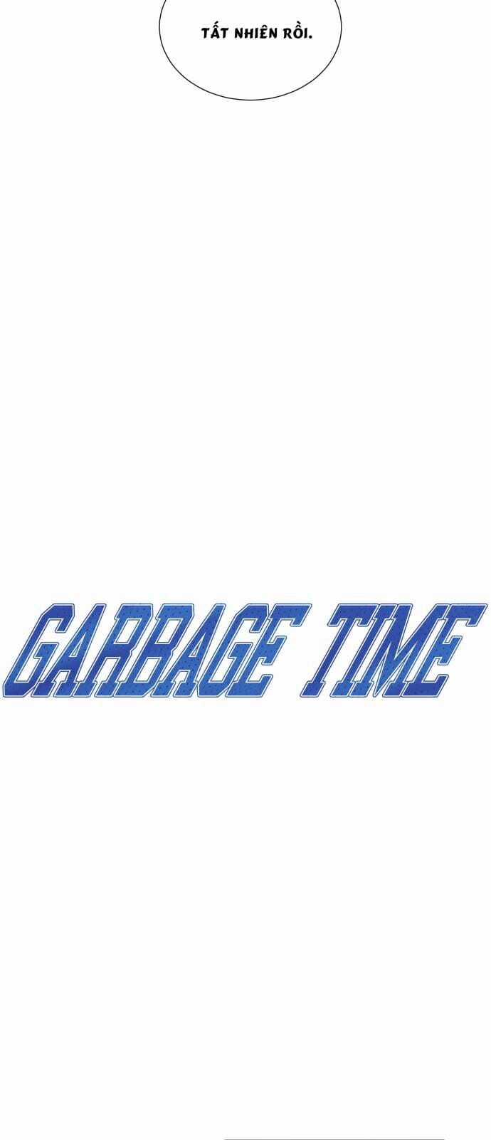 Garbage Time - Chapter 135 - Trang 5