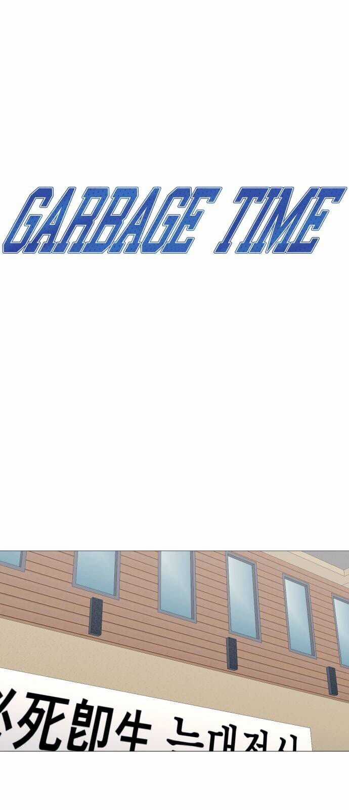 Garbage Time - Chapter 154 - Trang 4