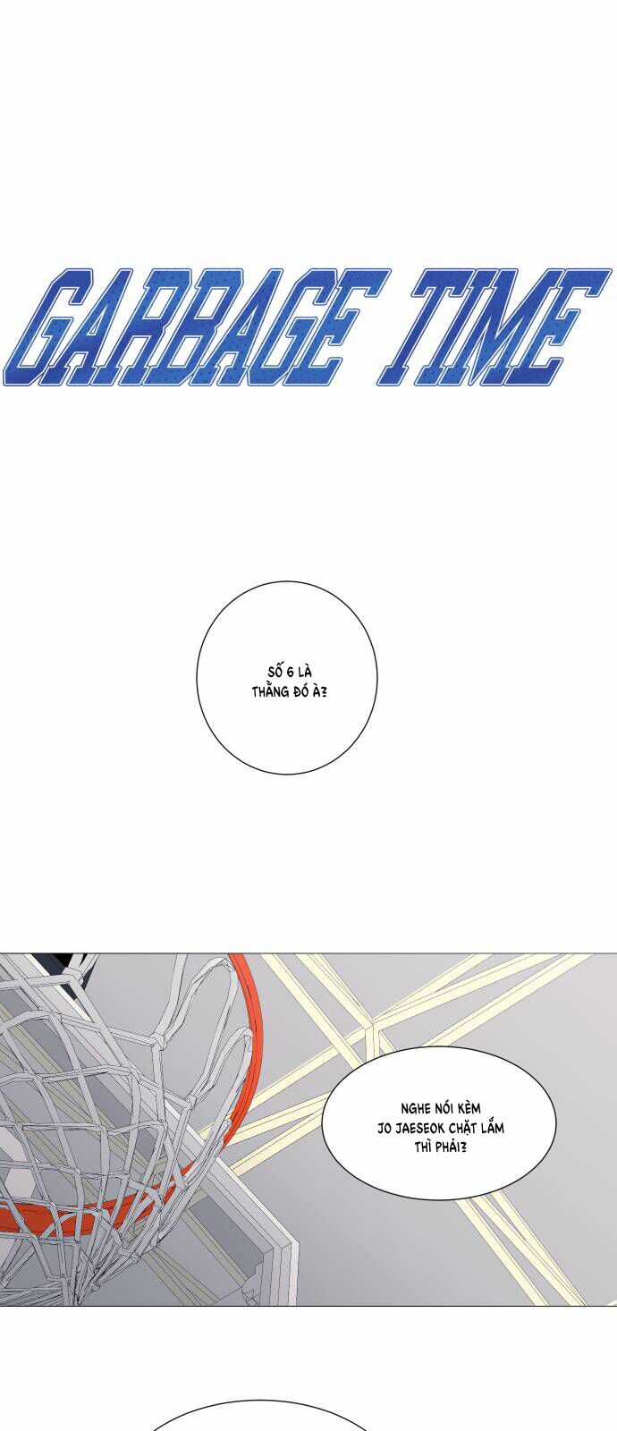 Garbage Time - Chương 107 - Trang 3