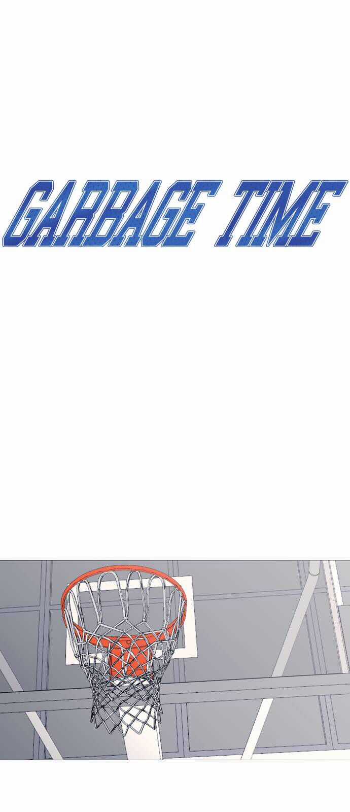Garbage Time - Chương 110 - Trang 6