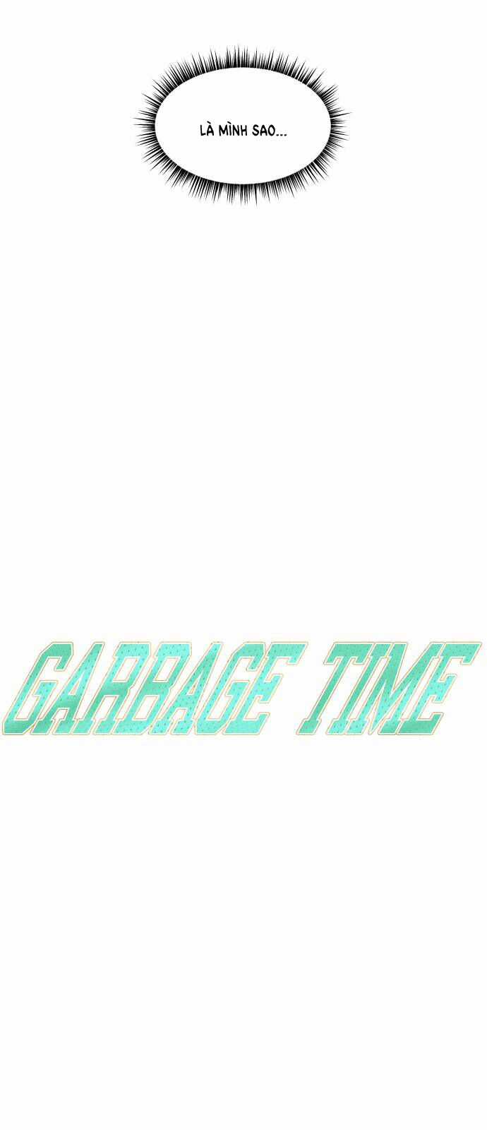 Garbage Time - Chương 119 - Trang 11