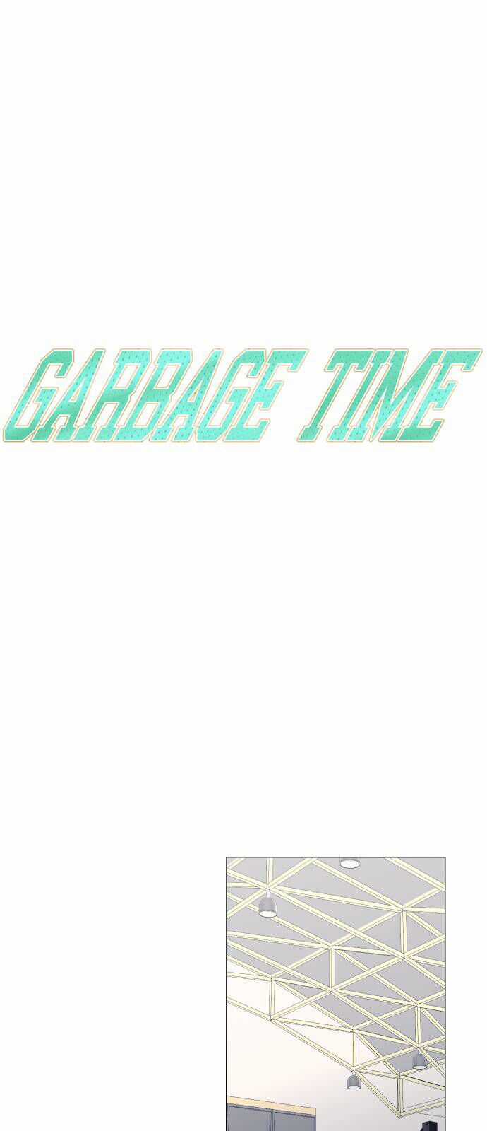 Garbage Time - Chương 123 - Trang 6