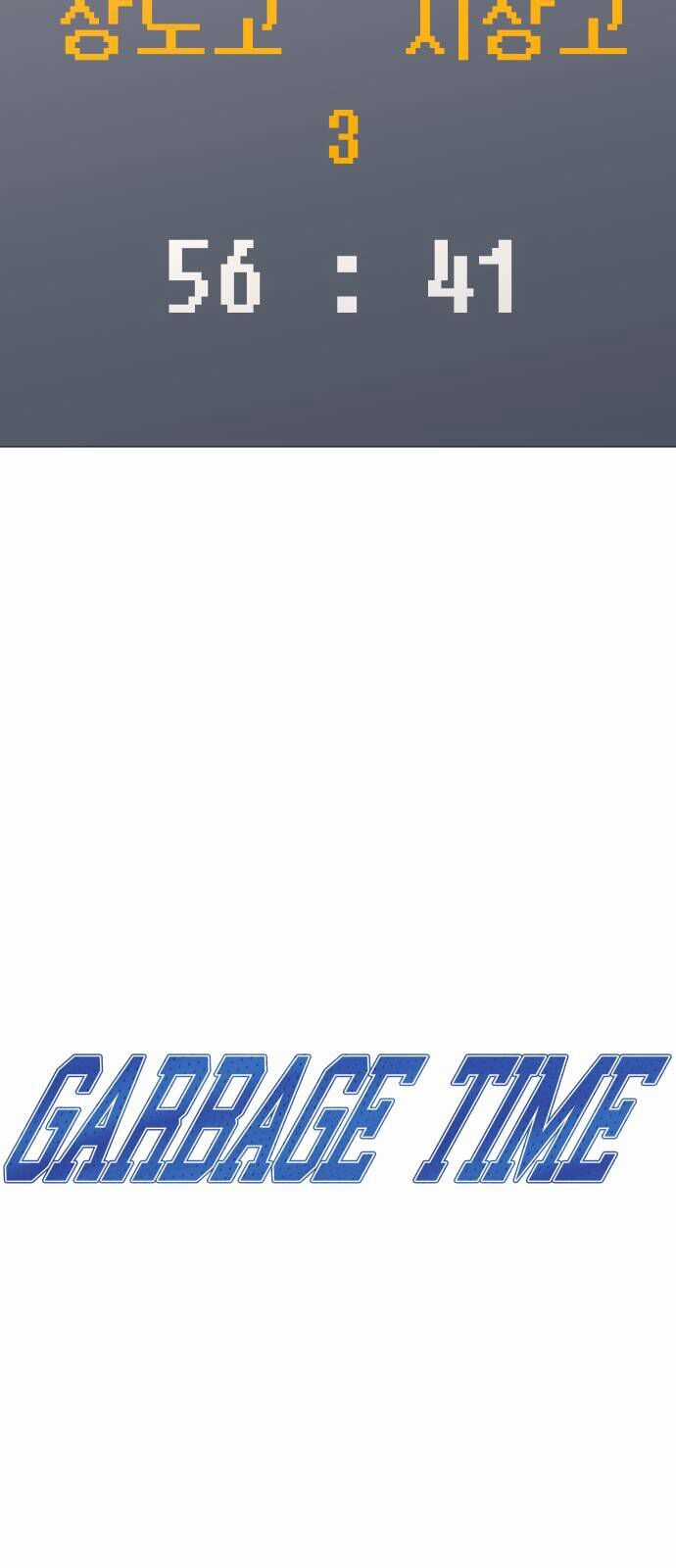 Garbage Time - Chương 160 - Trang 6