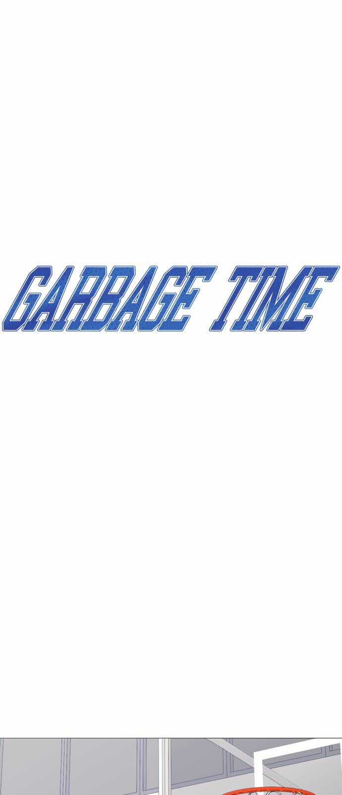 Garbage Time - Chương 75 - Trang 18