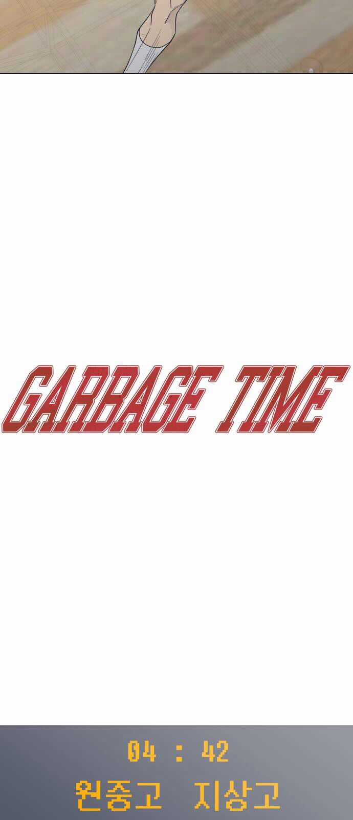Garbage Time - Chương 77 - Trang 4