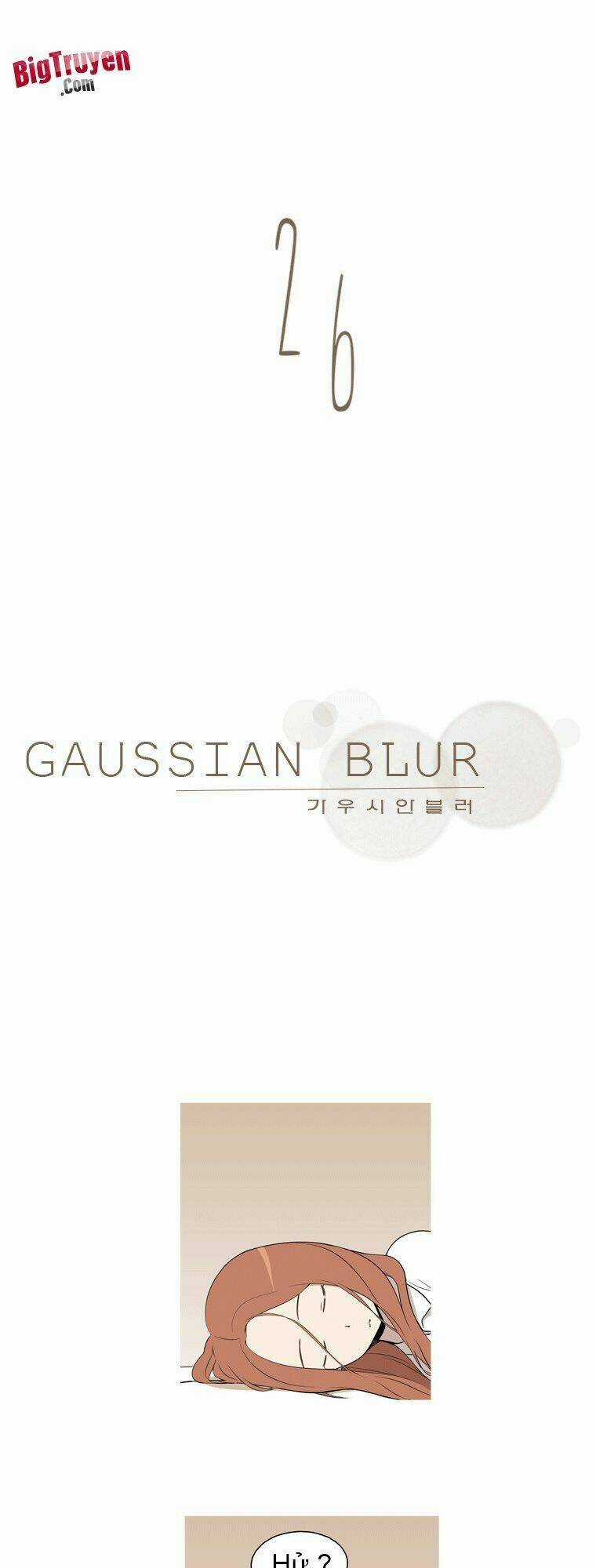 Gaussian Blur - Chapter 26 - Trang 2