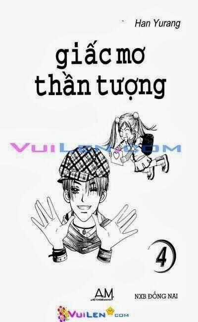 Giấc Mơ Thần Tượng - Chapter 4 - Trang 1