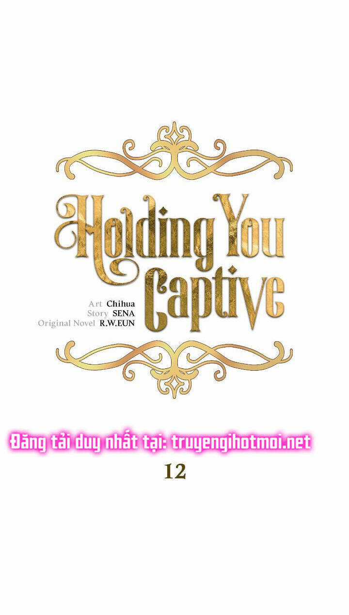 Giam Cầm - Chapter 12.1 - Trang 4