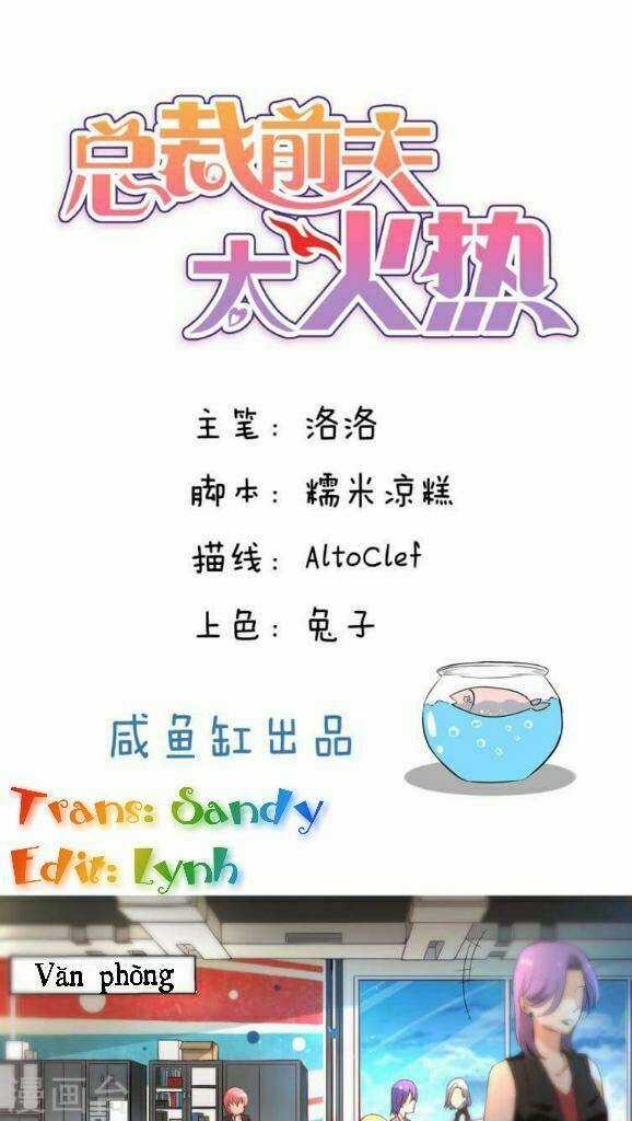 Giám Đốc Chồng Cũ Nóng Như Lửa - Chapter 2 - Trang 3