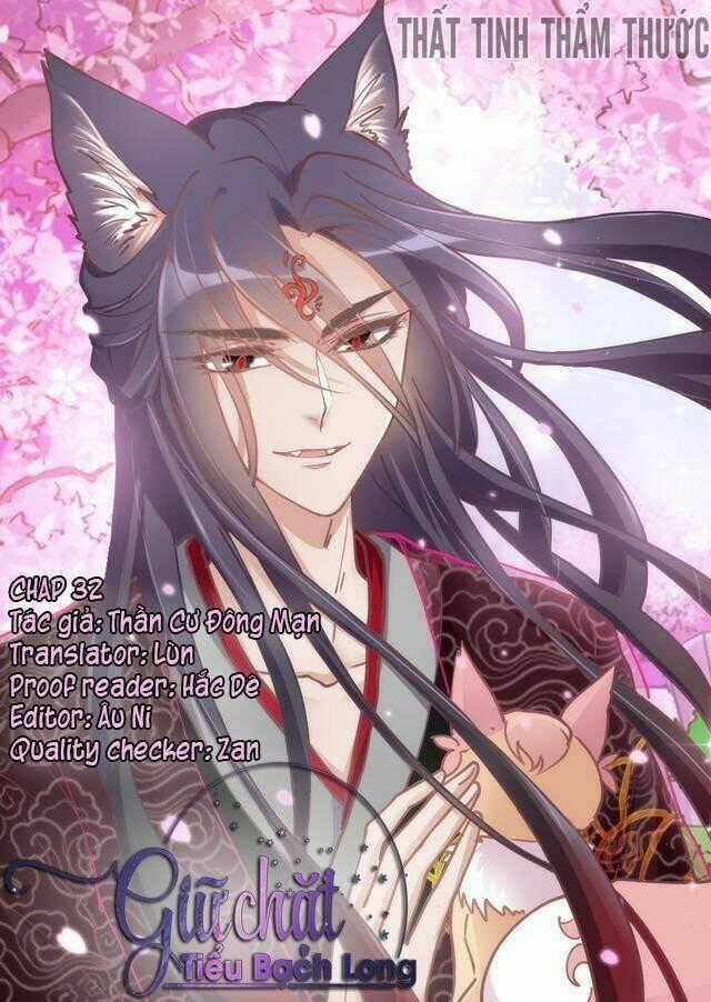 Giữ Chặt Tiểu Bạch Long - Chapter 32 - Trang 1