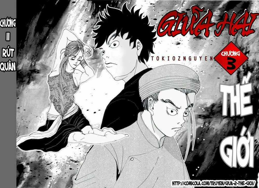 Giữa 2 Thế Giới - Chapter 3 - Trang 1
