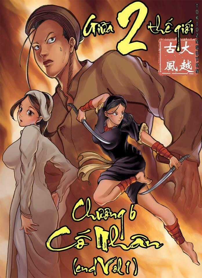 Giữa 2 Thế Giới - Chapter 6 - Trang 1