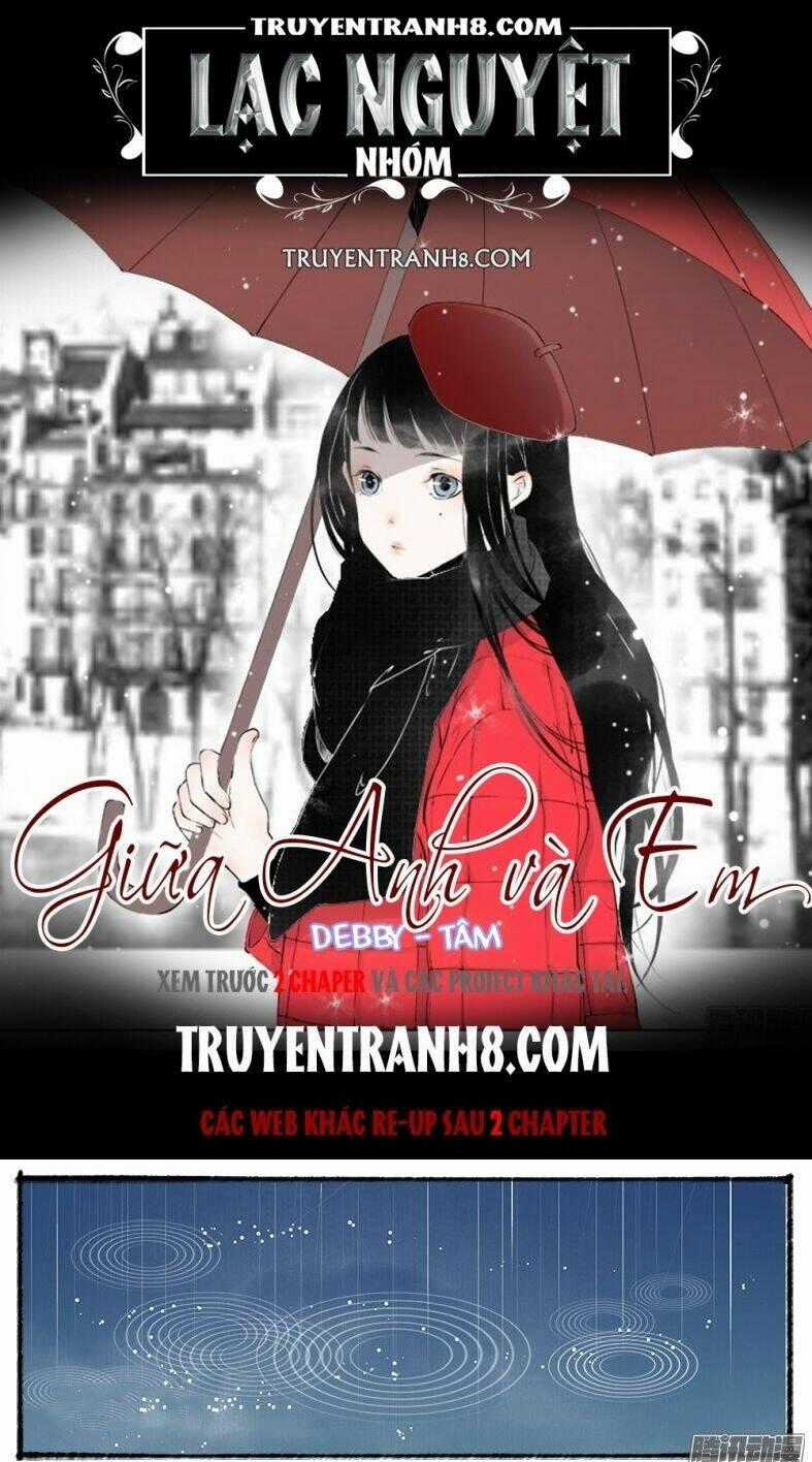 Giữa Anh Và Em - Chapter 29 - Trang 1