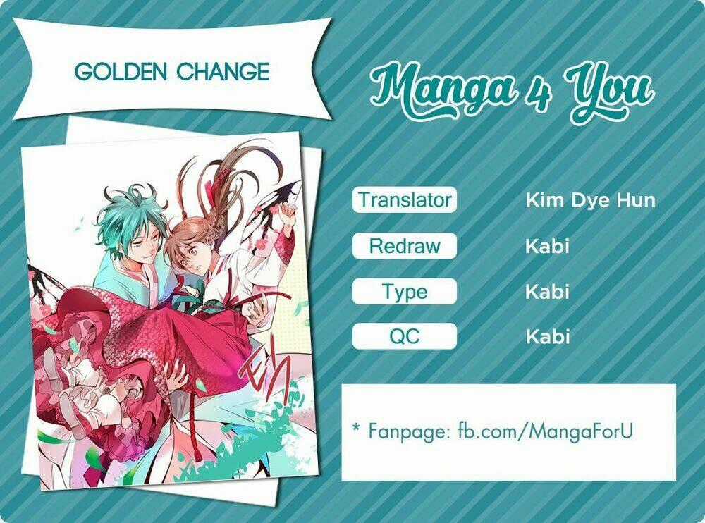 Golden Change - Chapter 2 - Trang 1