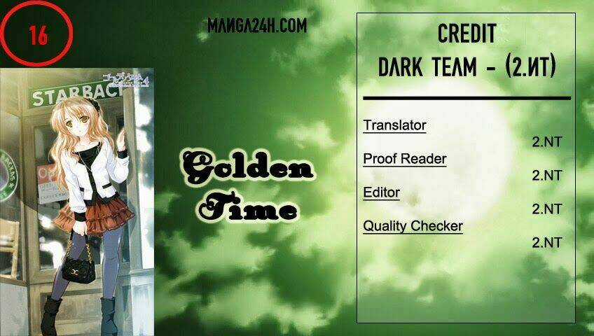 Golden Time - Chapter 16 - Trang 1