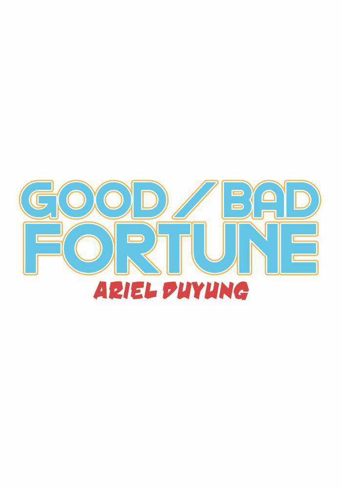 Good/Bad Fortune - Chương 21 - Trang 15