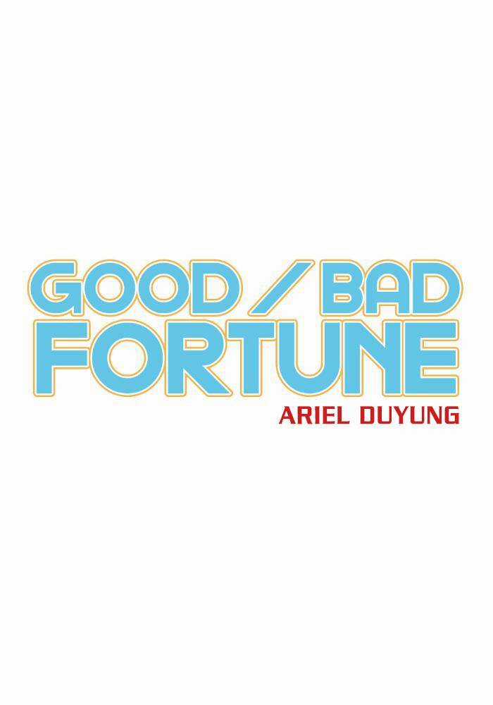 Good/Bad Fortune - Chương 29 - Trang 21