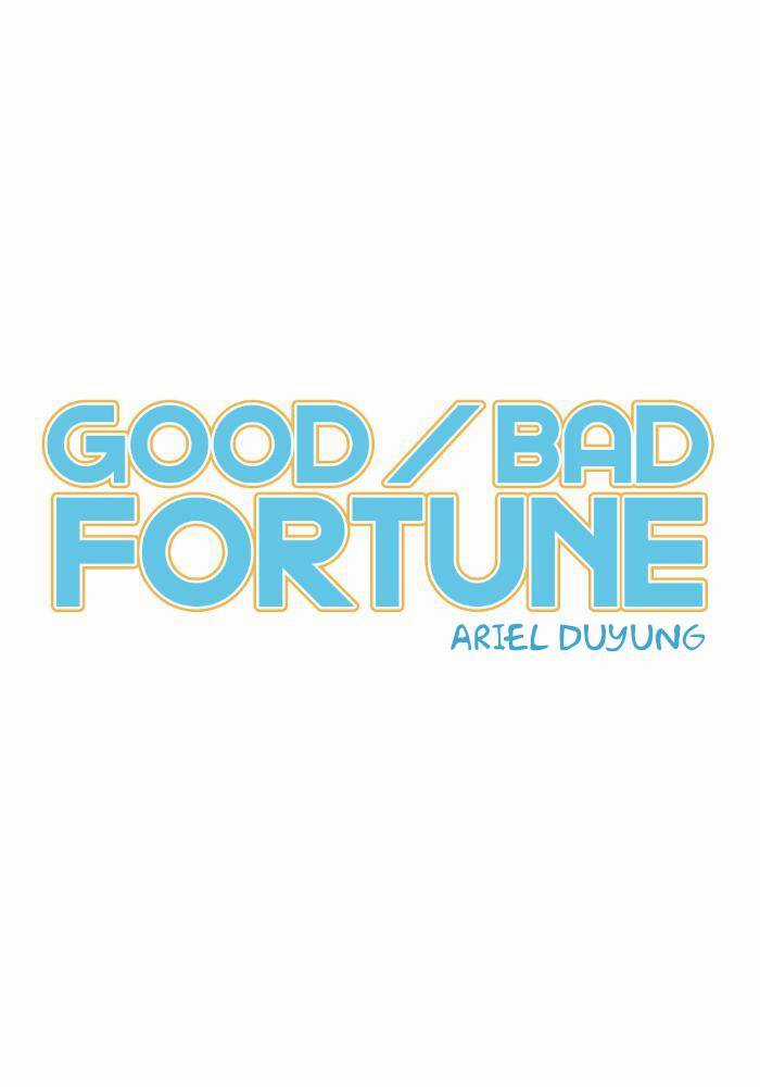 Good/Bad Fortune - Chương 37 - Trang 12